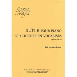 Georges Migot: Suite pour Piano et Choeurs en Vocalises (Piano solo)