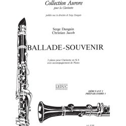 Serge & Christian Dangain S.& Jacob C.: Ballade & Souvenir (Clarinet & Piano)