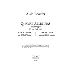 Alain Louvier: 4 All&eacute;luias (Organ)