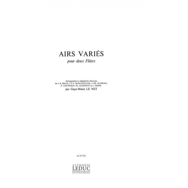 Gaye-Marie Le Net: Airs vari&eacute;s, Arrangements of various classical Works (Flutes 2)