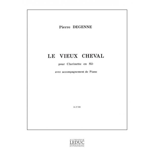 Pierre Degenne: Le Vieux Cheval (Clarinet & Piano)