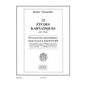 Jacques Charpentier: 72 Etudes karnatiques - 5e Cycle (Piano solo)