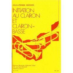 Jean-Pierre Brisson: Initiation au Clairon et Clairon basse (Bugle)