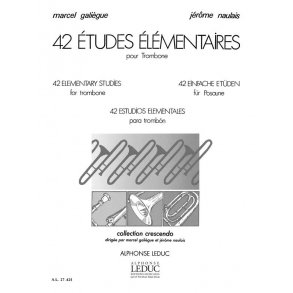 Marcel & Jérôme Galiègue M.& Naulais J.: 42 Etudes élémentaires (Trombone solo)