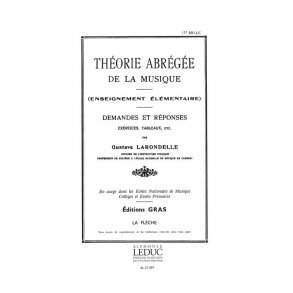 Larondelle Theorie Abregee De La Musique Questions Et Reponses Book
