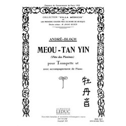 Andr&eacute; Bloch: Meou Tan Yin (F&ecirc;tes des Pivoines) (Trumpet & Piano)