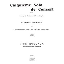 Paul Rougnon: Solo de Concert No.5: Variations sur un Th&egrave;me original (Trumpet & Piano)
