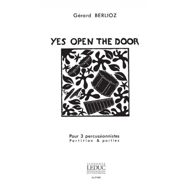 G&eacute;rard Berlioz: Yes, open the Door (Percussions 3)