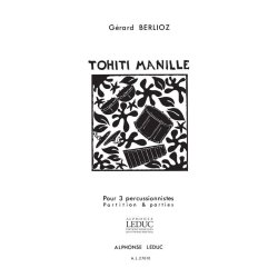 G&eacute;rard Berlioz: Tohiti manile (Percussions 3)
