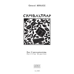 G&eacute;rard Berlioz: Cymbaltrap (Percussions 3)