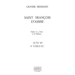 Olivier Messiaen: Saint Fran&ccedil;ois d'Assise Vol.8: Act 3, Tableau 8 (Opera)