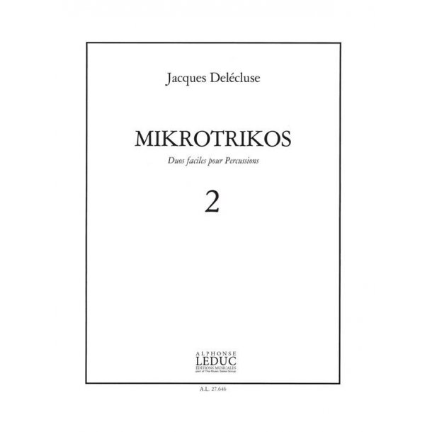 Jacques Del&eacute;cluse: Mikrotrikos 2 (Percussions 2)