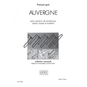 François Guin: Auvergne (Trombones 4)