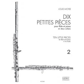 Louis Moÿse: 10 Petites Pièces Vol.2 (Flute & Piano)