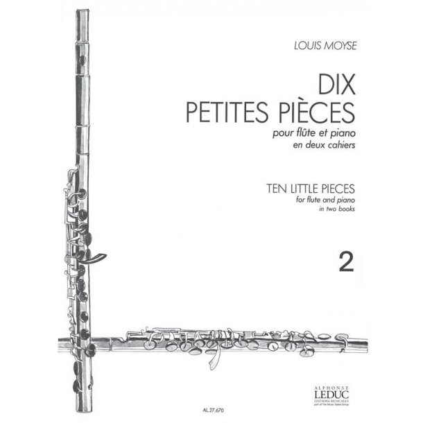 Louis Mo&yuml;se: 10 Petites Pi&egrave;ces Vol.2 (Flute & Piano)