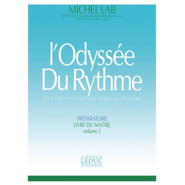 Lab Odyssee Du Rythme Volume 2 Preparatoire Livre Du Maitre Book