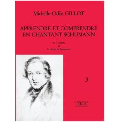 Gillot Apprendre Et Comprendre En Chantant Schumann Volume 3 Voice Bk
