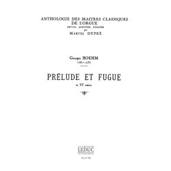 Johann Georg Boehm: Pr&eacute;lude et Fugue in C major (Ma&icirc;tres classiques No.6) (Organ)
