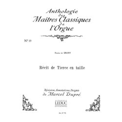 Nicolas de Grigny: R&eacute;&ccedil;it de Tierce en Taille (Ma&icirc;tres classiques No.19) (Organ)