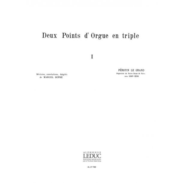 Perotin-le-Grand: 2 Points d'Orgue en Triple (Ma&icirc;tres classiques No.27) (Organ)