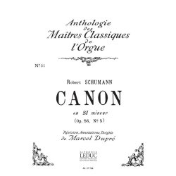 Robert Alexander Schumann: Canon Op.56, No.5 In B Minor (Ma&icirc;tres Classiques No.31) (Organ)
