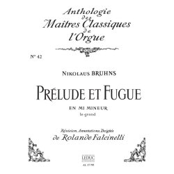 Nikolaus Bruhns: Pr&eacute;lude et Fugue in E minor (Ma&icirc;tres classiques No.42) (Organ)