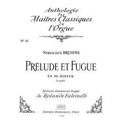 Nikolaus Bruhns: Pr&eacute;lude et Fugue in E minor (Ma&icirc;tres classiques No.43) (Organ)