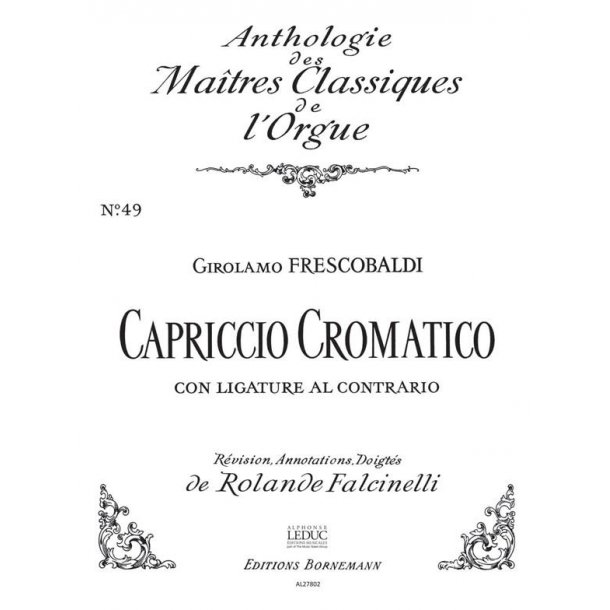 Girolamo Frescobaldi: Capriccio cromatico con Ligature...(Ma&icirc;tres No.49) (Organ)