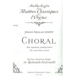 Johann Nikolaus Hanff: Chorale: Auf meinen lieben Gott (Ma&icirc;tres classiques 51) (Organ)
