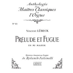 Vincent L&uuml;beck: Pr&eacute;lude et Fugue in E major (Ma&icirc;tres classiques No.61) (Organ)