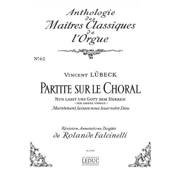 Vincent L&uuml;beck: Partita sopra 'Nun lasst uns Gott' (Ma&icirc;tres No.62) (Organ)