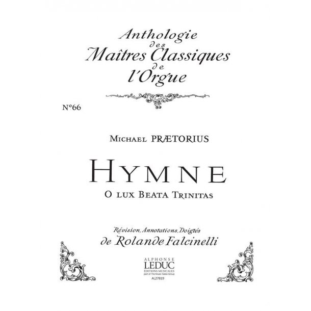 Michael Praetorius: Hymn 'O Lux beata Trinitas' (Ma&icirc;tres classiques No.66) (Organ)