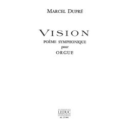 Marcel Dupr&eacute;: Vision Op.44 (Organ)