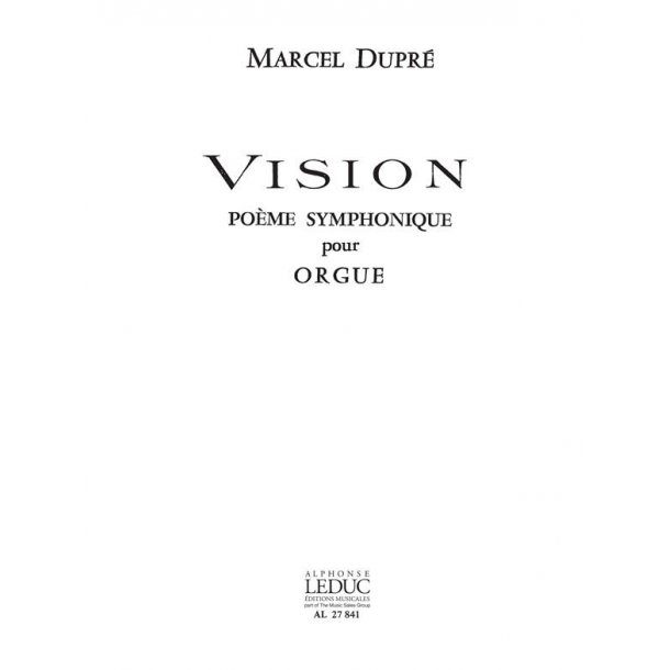 Marcel Dupr&eacute;: Vision Op.44 (Organ)