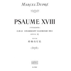 Marcel Dupr&eacute;: Psaume XVIII, Op.47 'Coeli enarrant gloriam Dei' (Organ)
