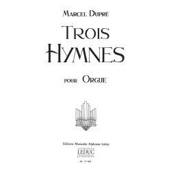 Marcel Dupr&eacute;: 3 Hymnes Op.58 (Organ)