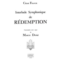C&eacute;sar Franck: Interlude symphonique (Organ)
