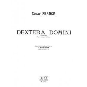 César Franck: Dextera Domini (Organ)