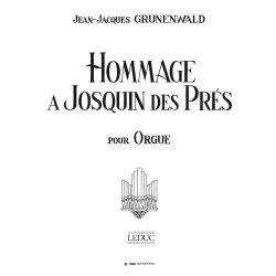 Jean-Jacques Gr&uuml;nenwald: Hommage &agrave; Josquin des Pr&eacute;s (Organ)