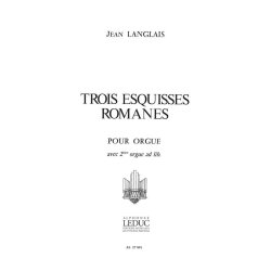 Jean Langlais: 3 Esquisses romanes (Organ)