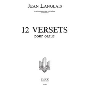 Jean Langlais: 12 Versets (Organ)