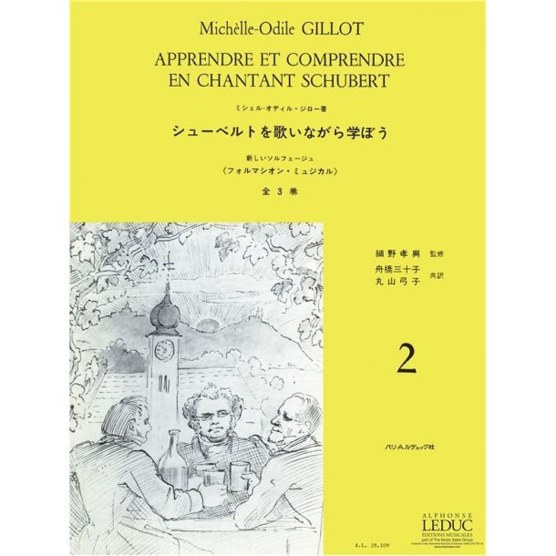 Gillot Apprendre Et Comprendre En Chantant Schubert 2 Vce Bk Japanese