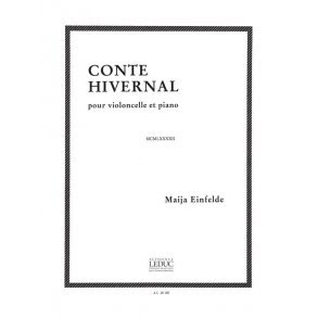 Maija Einfelde: Conte hivernal (Cello & Piano)