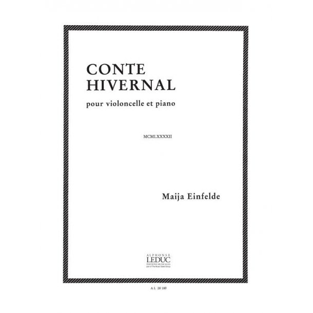 Maija Einfelde: Conte hivernal (Cello & Piano)