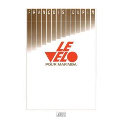 Fran&ccedil;ois Dupin: Le Velo (Percussion solo)