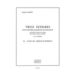 Jacques Cast&eacute;r&egrave;de: 3 Fanfares pour des Proclamations de Napol&eacute;on Vol.3 (Ensemble-Brass 8 or more)