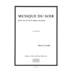 P&ecirc;teris Vasks: Musique du Soir (Horn & Organ)