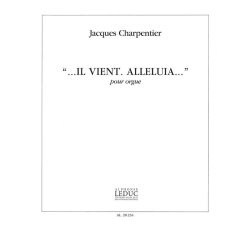 Charpentier Il Vient Alleluia Organ Book