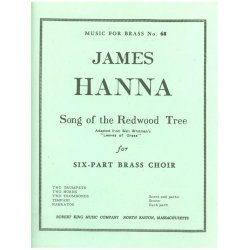 James Hanna: Song of the Redwood Tree (Sextet-Brass)
