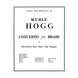 Merle Hogg: Concerto for Brass (Ensemble-Brass 8 or more)